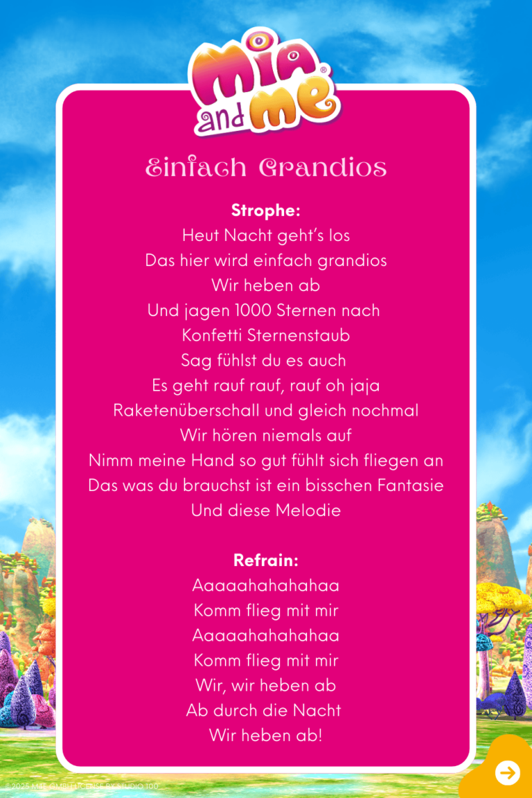 Songtext zum Lied "Einfach Grandios" Seite 1 aus dem Original Liederalbum von Mia and me