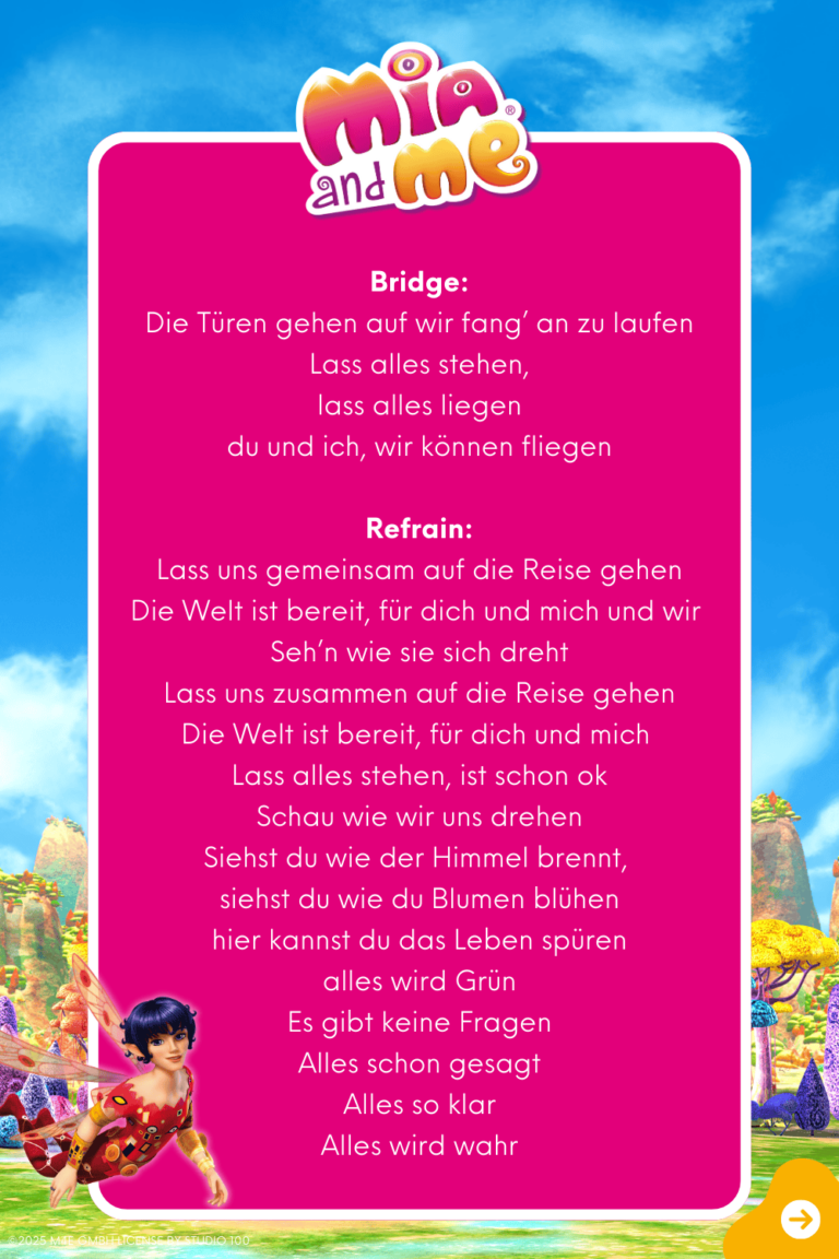 Songtext zum Lied "Lass und auf die Reise gehen" Seite 2 aus dem Original Liederalbum von Mia and me