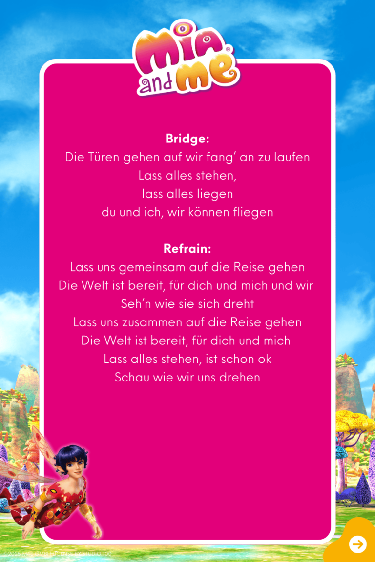 Songtext zum Lied "Lass und auf die Reise gehen" Seite 3 aus dem Original Liederalbum von Mia and me