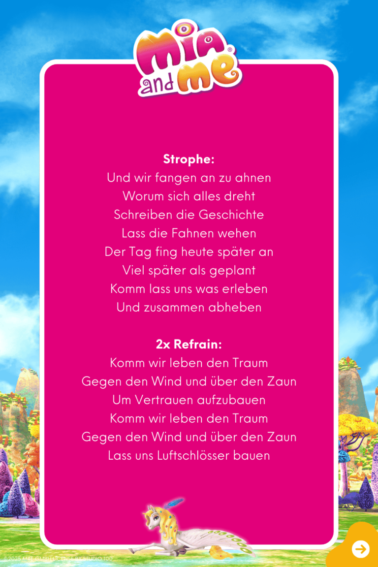 Songtext zum Lied "Wir lebend den Traum" Seite 2 aus dem Original Liederalbum von Mia and me