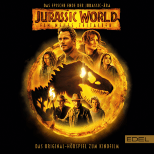 Hörspiel Cover von Jurassic World: Ein neues Zeitalter