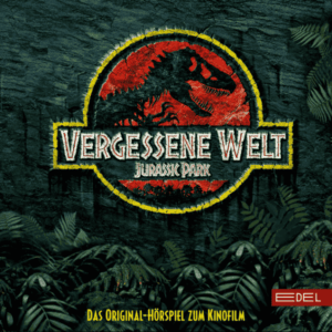 Hörspiel Cover von Jurassic Park Vergessene Welt